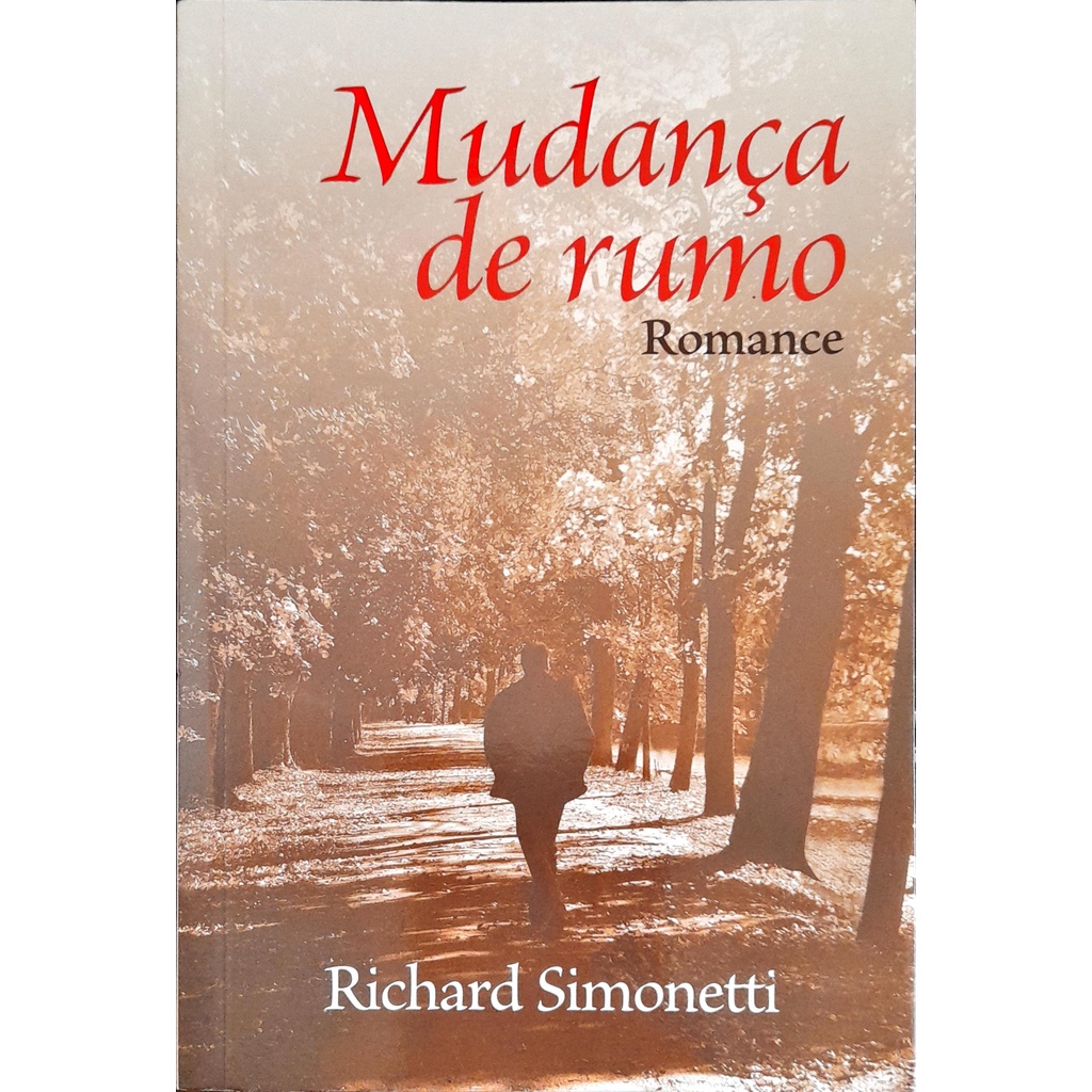 Mudança de Rumo - Richard Simonetti