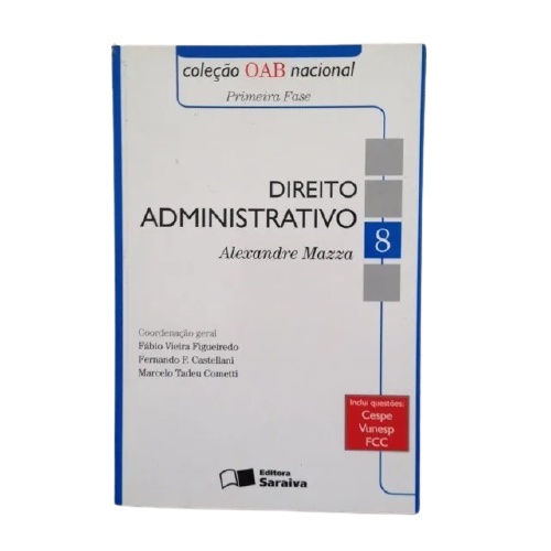 Livro: Direito Administrativo 8 Coleção Oab Nacional
