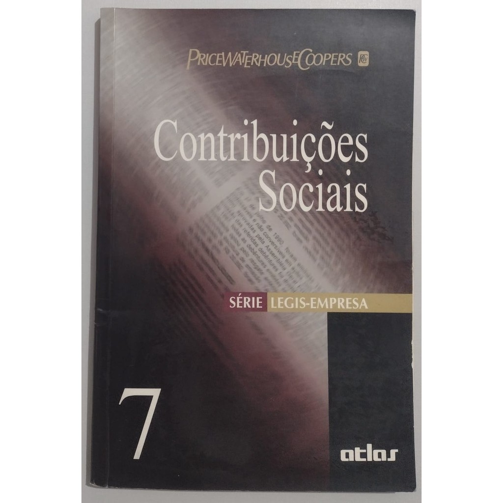 Contribuições Sociais – Série Legis-Empresa Volume 7