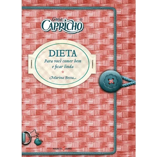 Dieta - Para Você Comer Bem e Ficar Linda