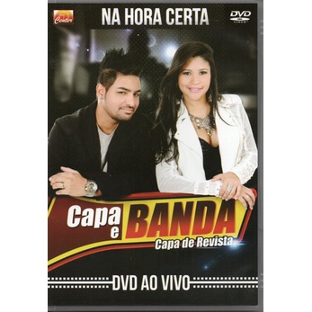 Dvd Banda Capa De Revista - Na Hora Certa Dvd Ao Vivo
