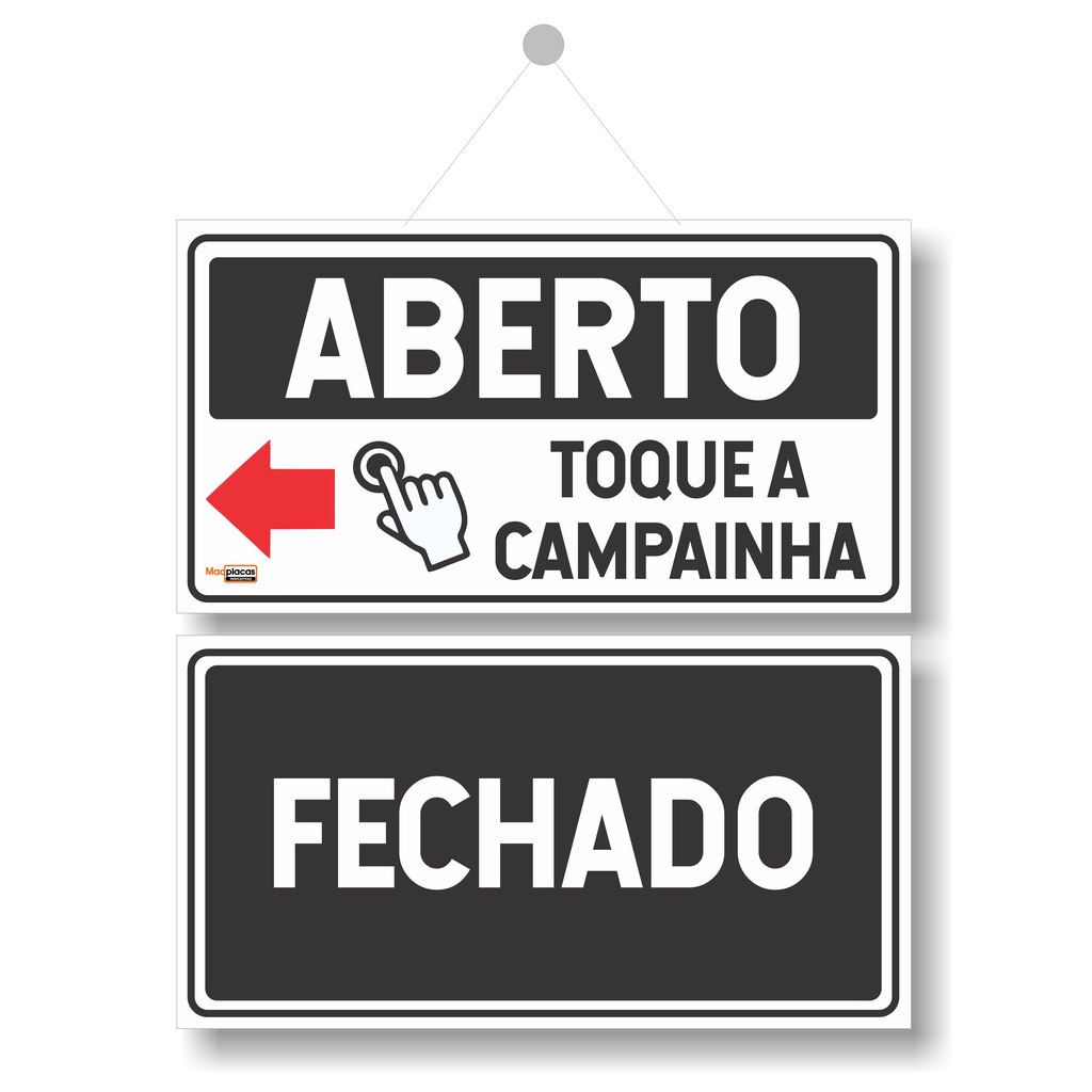 Placa Aberto Fechado Campainha seta esquerda com ventosa