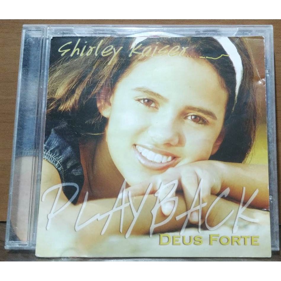 Cd Shirley Kaiser Deus Forte - Playback