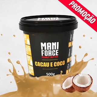 Pasta de Amendoim Sabor Cacau e Coco 500g Integral Sem Açúcar - ManiForce