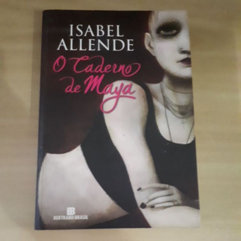 O caderno de Maya - Isabel Allende