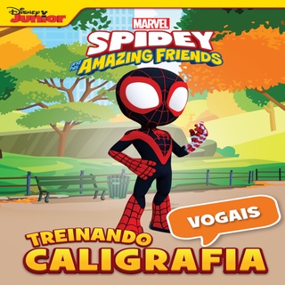 Treinando a Caligrafia Marvel Spidey - Vogais