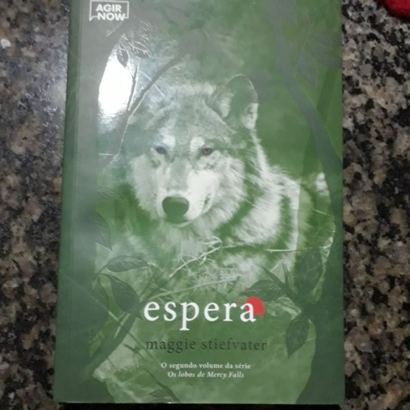 Espera livro 2 de Os lobos de Mercy Falls - Maggie Stiefvater | Shopee  Brasil