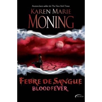 Febre De Sangue - Capa comum - Autora: Karen Marie