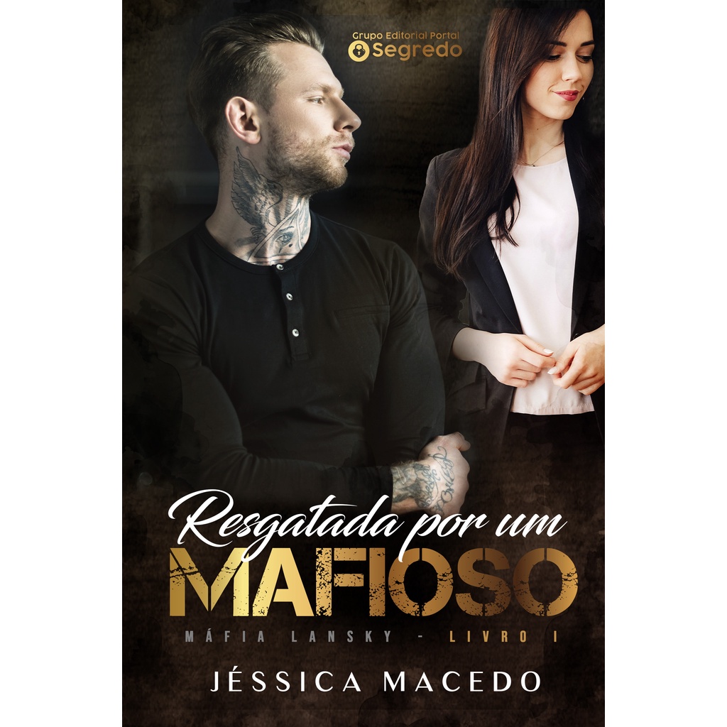 Resgatada por um mafioso (Máfia Lansky Livro 1) + 4 marcadores de brinde