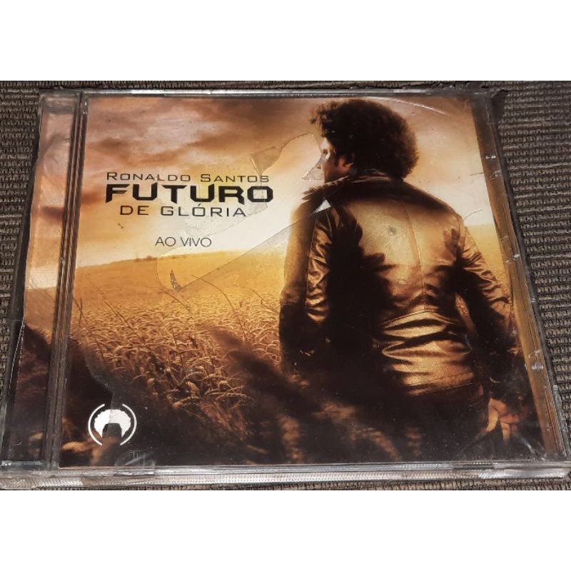 CD Ronaldo Santos futuro de glória ao vivo lacrado C/ 1511