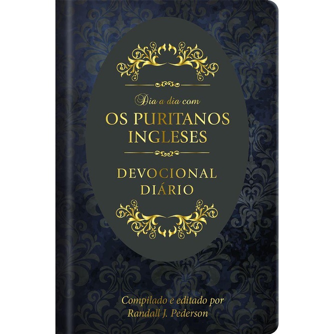 Devocional Dia a dia com os Puritanos Ingleses Capa dura em Oferta na Shopee