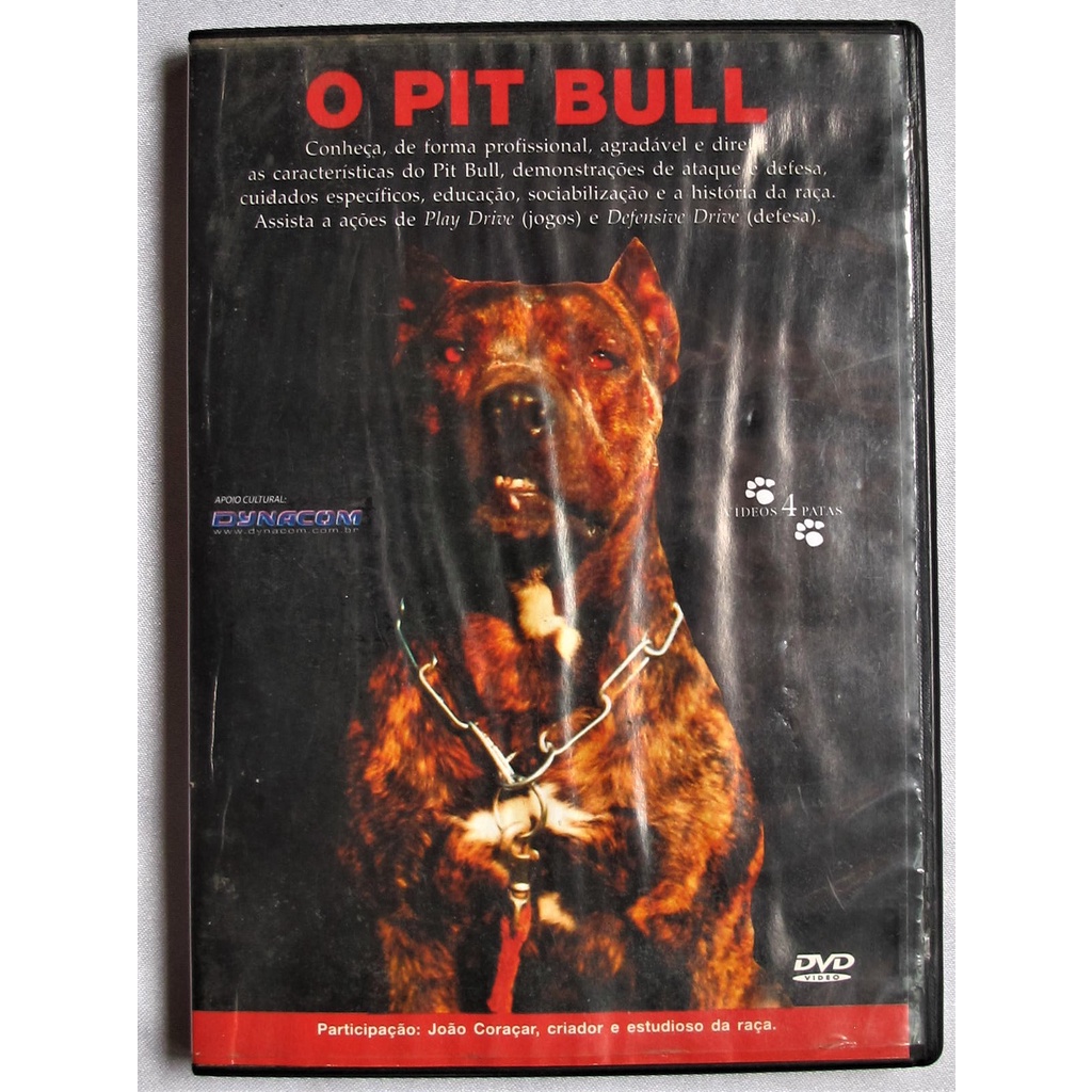 DVD - O pit bull - Vídeos 4 patas - Com João Coraçar