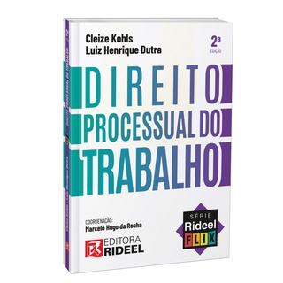 Direito Processual do Trabalho - Série Rideel Flix - Temporada 1 - 2ª Edição