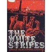Dvd White Stripes - Under Blackpool Lights