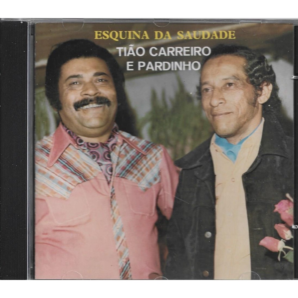 Tião Carreiro e Pardinho - Cd Esquina da Saudade -1974