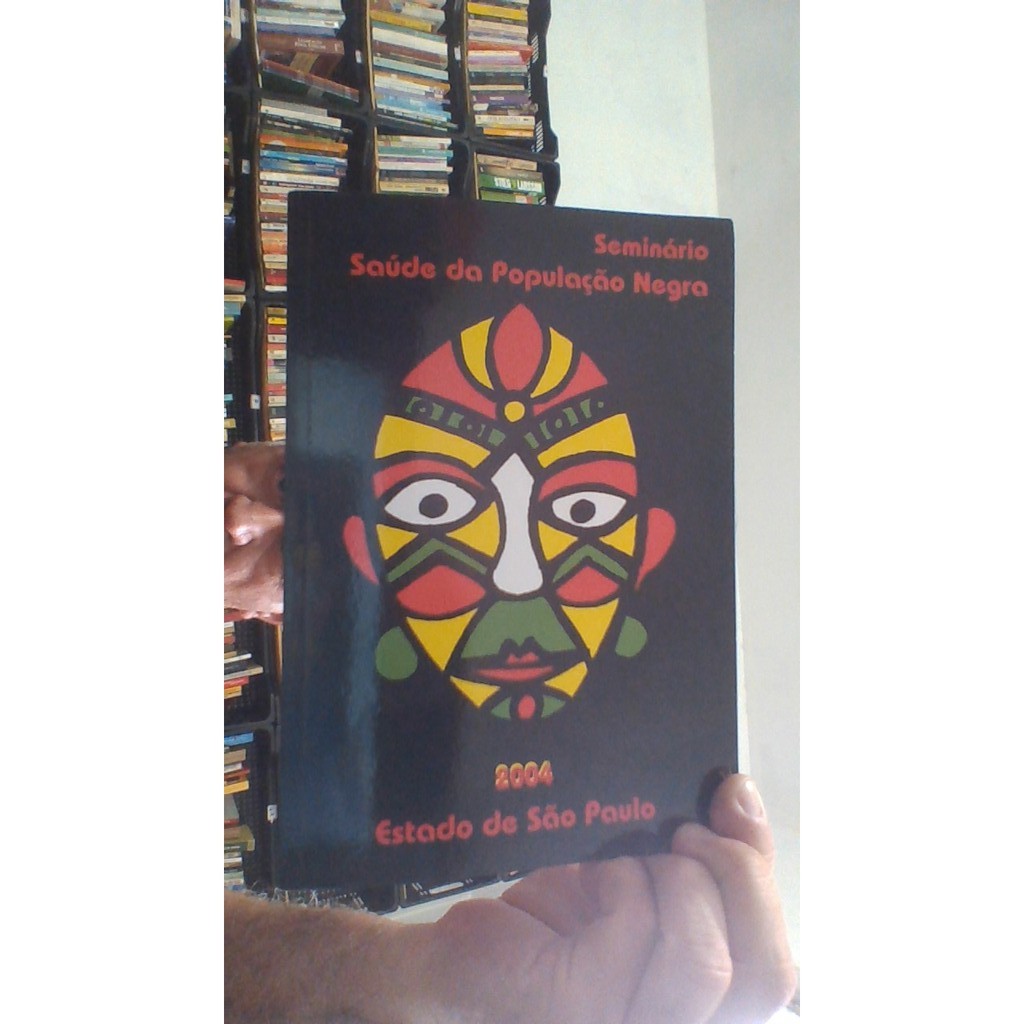 livro seminário saúde da população negra, estado de são paulo, ed instituto de saúde