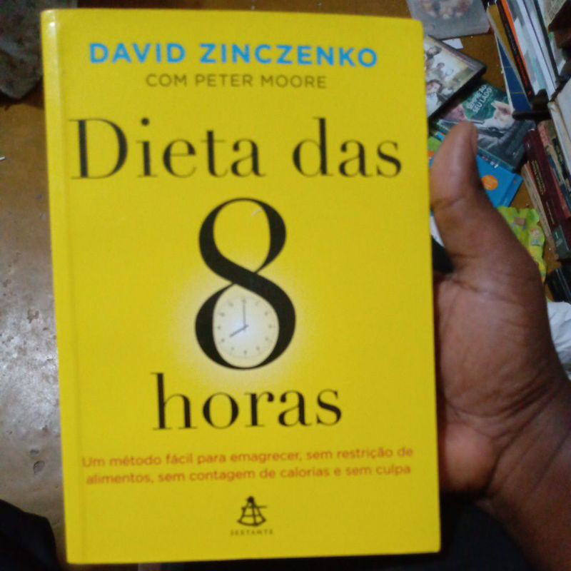 Livro Dieta das 8 horas David Zinczenko com Peter Moore Shopee Brasil