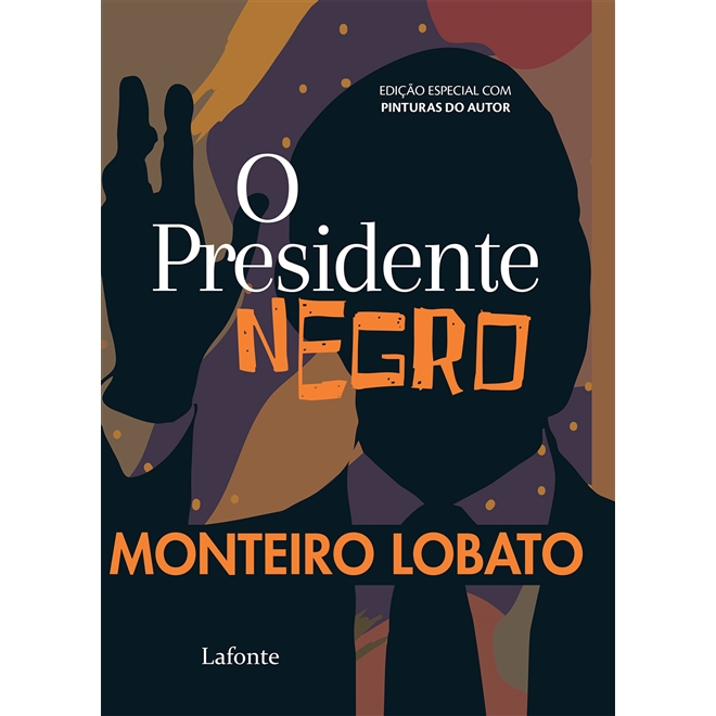 O Presidente Negro - Monteiro Lobato