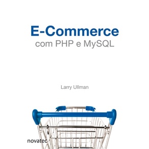 Livro E-commerce com PHP e MySQL Novatec Editora