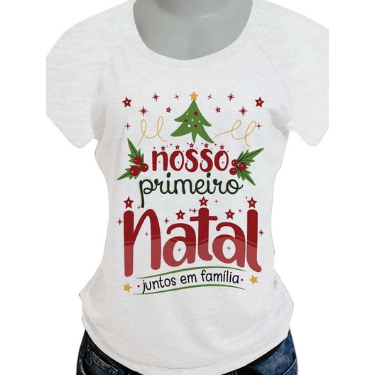 Camiseta Feminina TShirt Primeiro Natal Juntos Em Familia Feliz l3115 |  Shopee Brasil