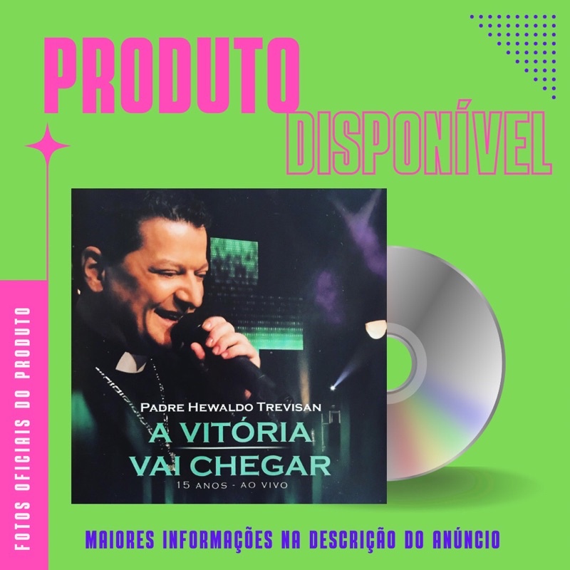 CD PADRE HEWALDO TREVISAN - A VITÓRIA VAI CHEGAR - 15 ANOS AO VIVO (Part. Especial: Tony Allysson, Hugo e Tiago)