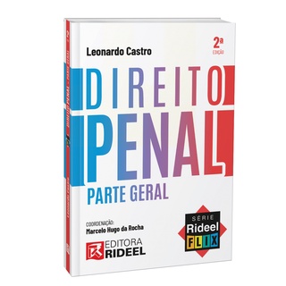 Direito Penal Parte Geral - Série Rideel Flix - Temporada 1 - 2ª Edição