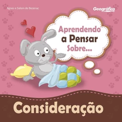 Aprendendo a pensar sobre Consideração