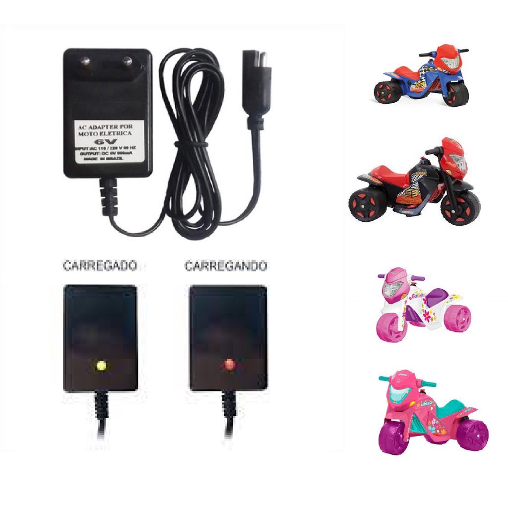 Carregador 6v 900ma C/ LED P/ Brinquedos Bandeirantes Moto Elétrica MOTO BAN*
