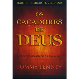 Os Caçadores de Deus | Tommy Tenney em Oferta na Shopee