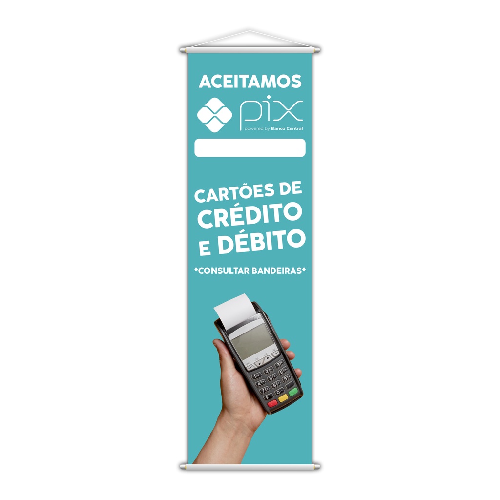 Banner Aceitamos Pix Cartões Crédito Débito Serviço 100x30cm