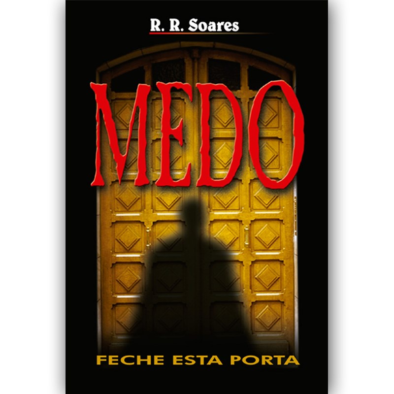 Medo, Feche Esta Porta | R ,R , Soares em Oferta na Shopee