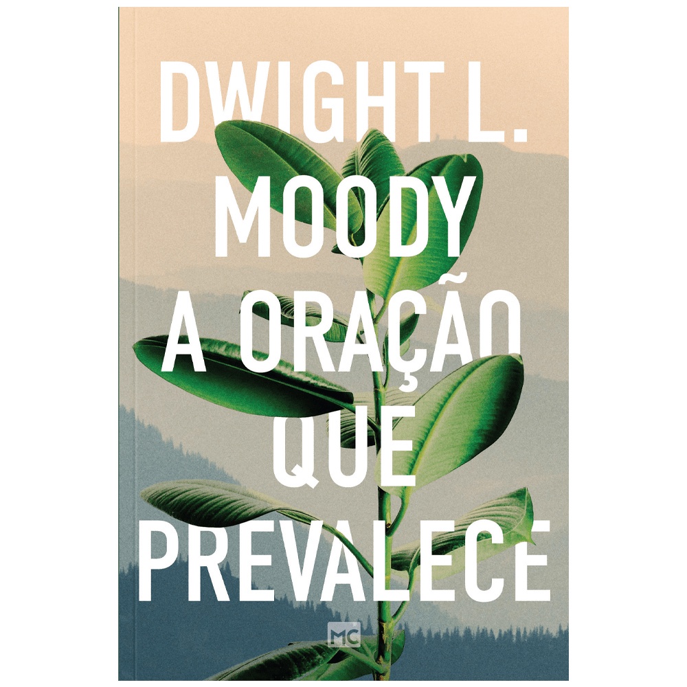 Livro A Oração Que Prevalece | D. L. Moody