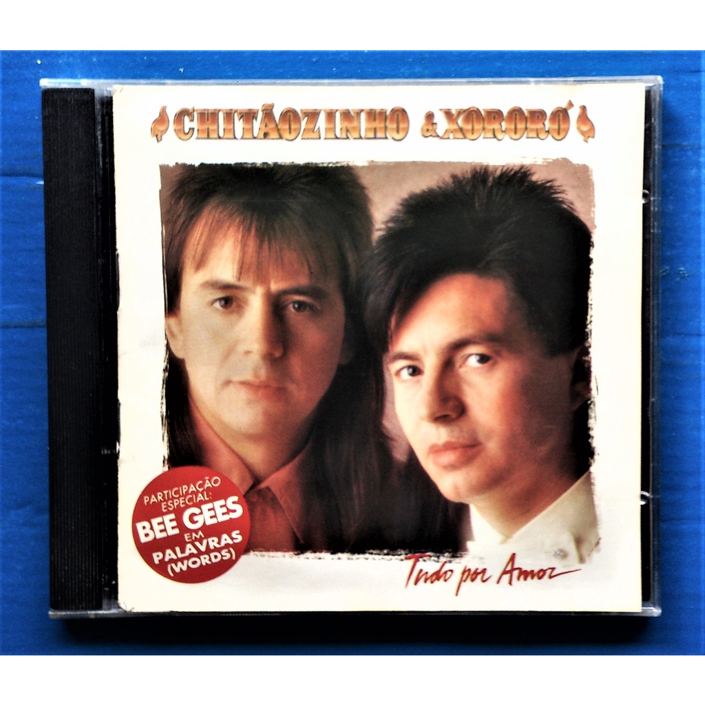 Cd Chitãozinho E Xororó - Tudo Por Amor - Part. Bee Gees