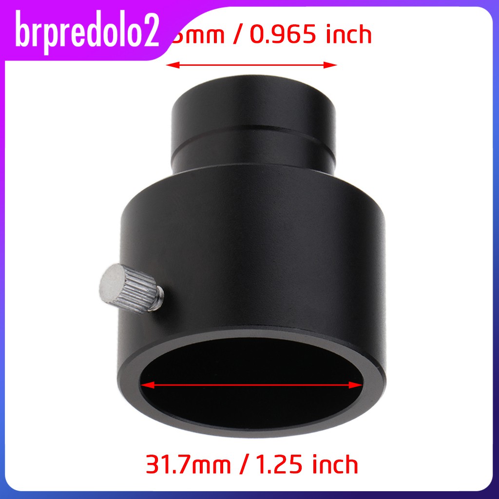 Brpredolo2 Adaptador Ocular Telescópio De 0,965 Polegadas Para 1,25 Polegadas 24.5mm A 31.7mm