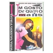 Um Gosto de Quero Mais - 4ª Edição autor Sonia Salerno Forjaz