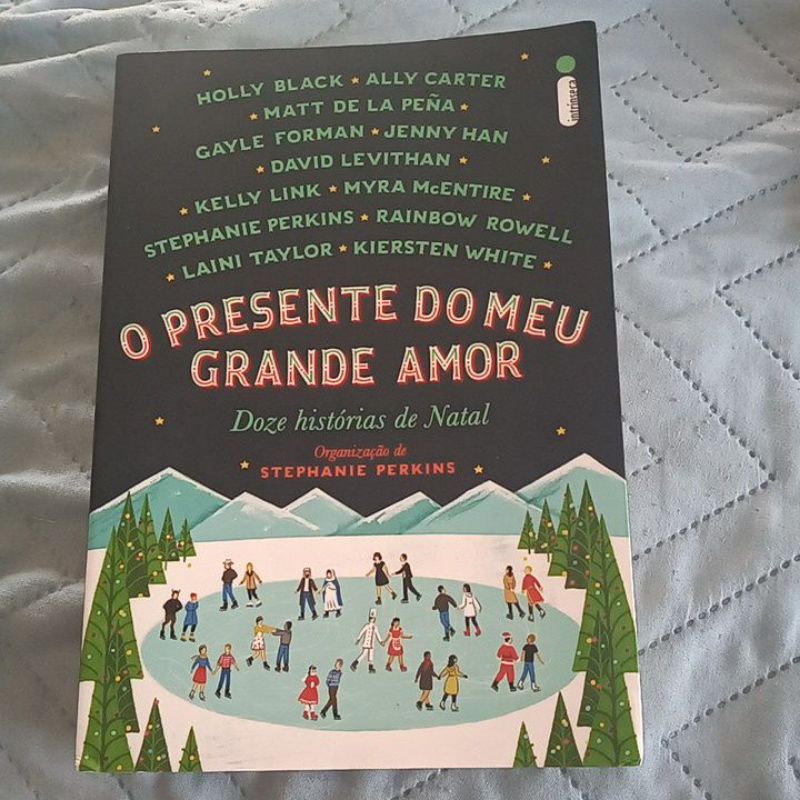O Presente do Meu Grande Amor: Doze Histórias de Natal | Shopee Brasil