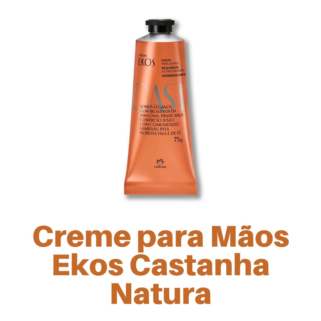 Creme para Mãos Natura Ekos Castanha 75g | Shopee Brasil