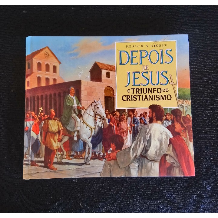 Livro Depois de Jesus - O triunfo do cristianismo