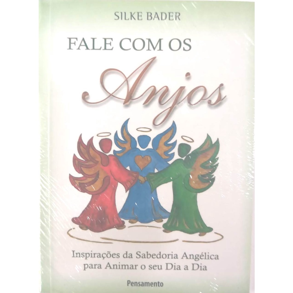 Livro Fale com os Anjos - Inspirações da Sabedoria Angélica Para Animar o Seu Dia a Dia (bolso)
