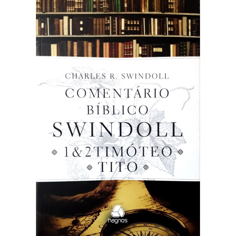 Comentario Biblico 1 E 2  Timoteo Tito -  Swindoll