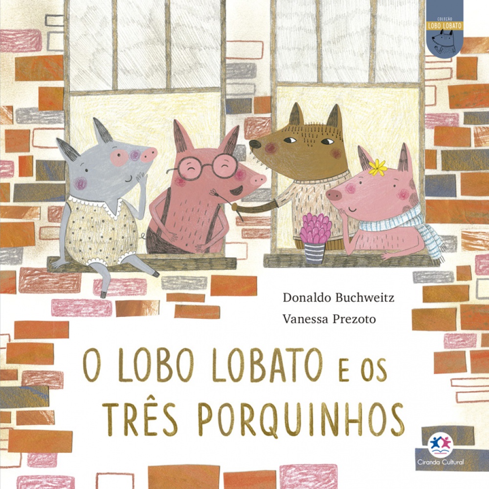 Livro - O lobo Lobato e os três porquinhos - Capa comum - Ci