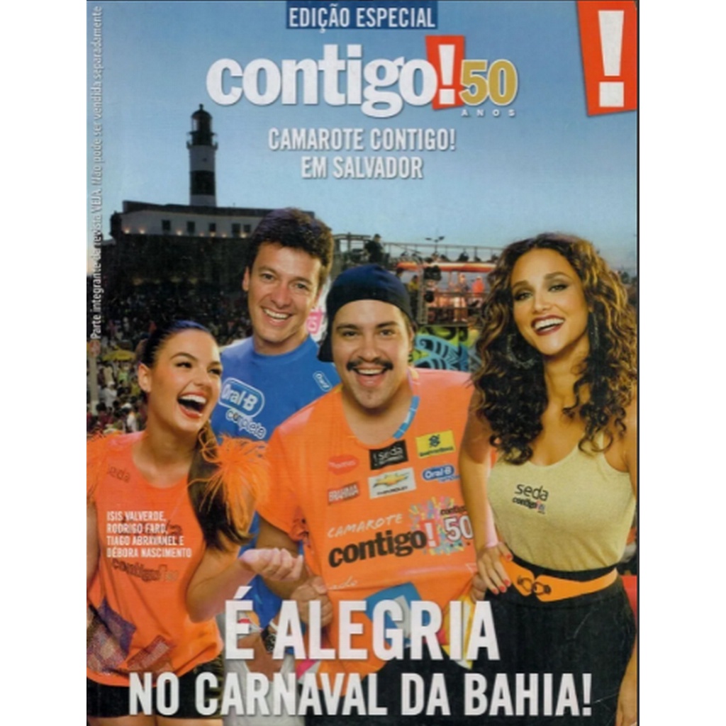REVISTA CONTIGO ESPECIAL CARNAVAL, DE 2012, COM ISIS VALVERDE, RODRIGO FARO, TIAGO ABRAVANEL E DÉBORA NASCIMENTO NA CAPA