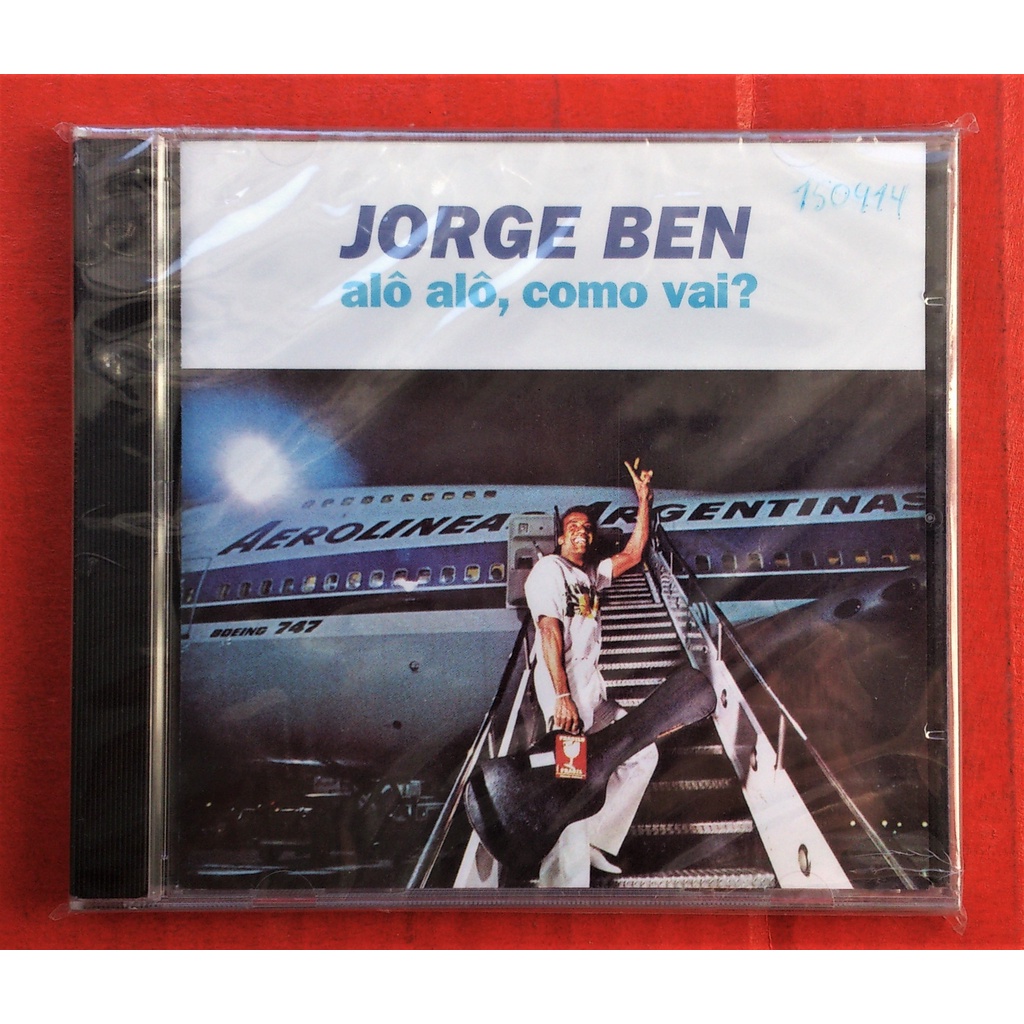 Cd Jorge Ben - Alô Alô, Como Vai ? Cd Novo Lacrado - Cd Raro