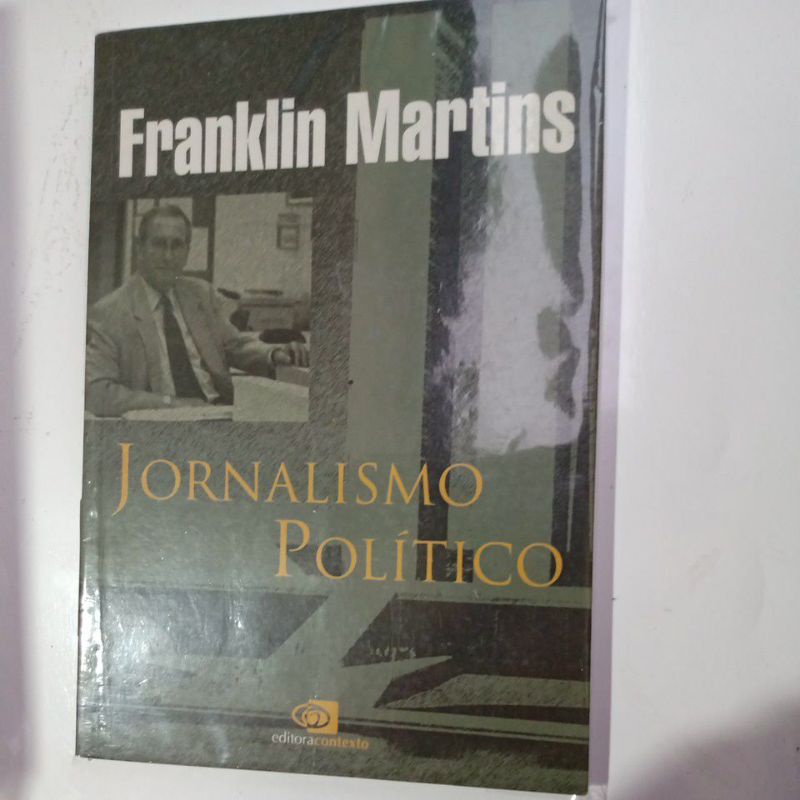JORNALISMO POLÍTICO - FRANKLIN MARTINS