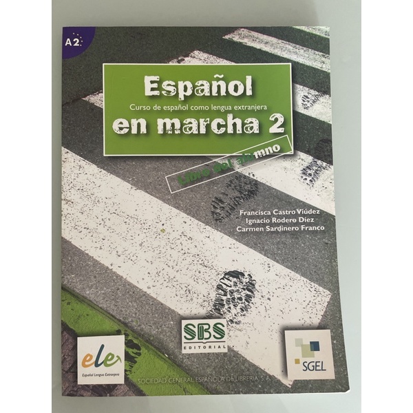 Espanol en Marcha 2. Curso de Español Como Lengua Extranjera livro do aluno libro del alumno sgel