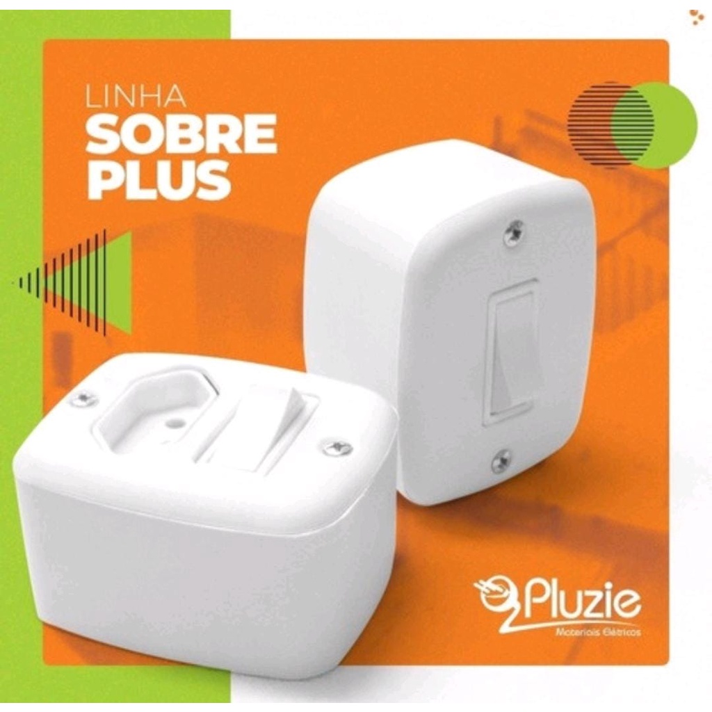Tomada Interruptor Pluzie Sobreplus para Sobrepor