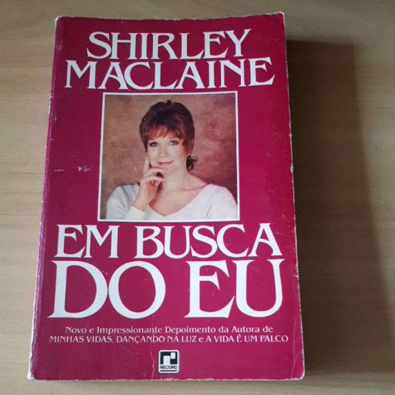 em busca do eu - Shirley Maclaine