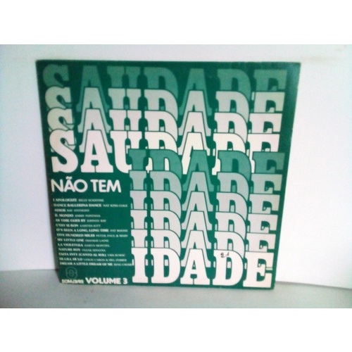 Lp Saudade Não Tem Idade Peter Paul & Mary Sinatra Pat Boone
