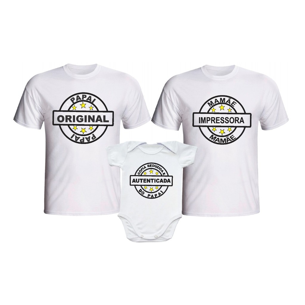 Tal Pai Original  Tal Filho Copia  Tal Mãe Impressora Kit Família 3 Pç