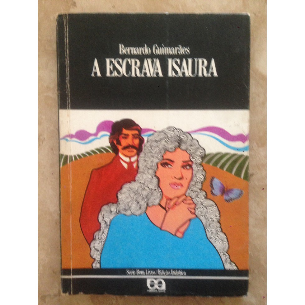 Livro A Escrava Isaura Bernardo Guimarães 14ª Edição
